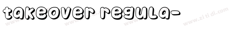 Takeover Regula字体转换